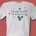 Everyone Loves... Personalized Irish T-shirt